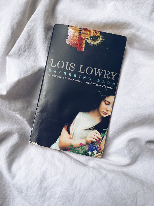 "Gathering Blue" by Lois Lowry
